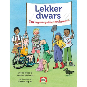 Lekker dwars - Een eigenwijs theaterleesboek