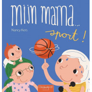 Mijn mama … sport!