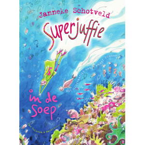 Superjuffie in de soep