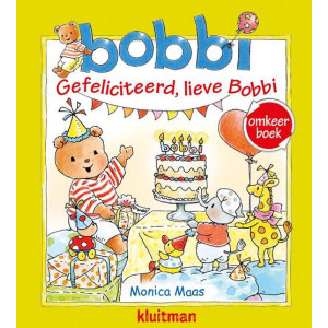 Omkeerboek. Gefeliciteerd, lieve Bobbi/Bobbi geeft een feestje